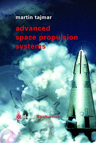 Advanced Space Propulsion Systems